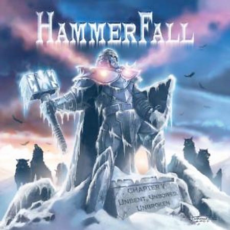 Hammerfall CHAPTER V-UNBENT UNBOWED UNBROKEN CD