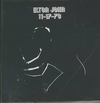 Elton John 11-17-70 CD