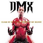 Dmx Flesh of My Flesh Blood of My Blood CD