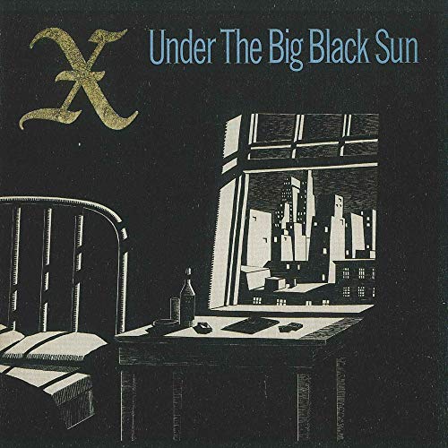X Under The Big Black Sun CD