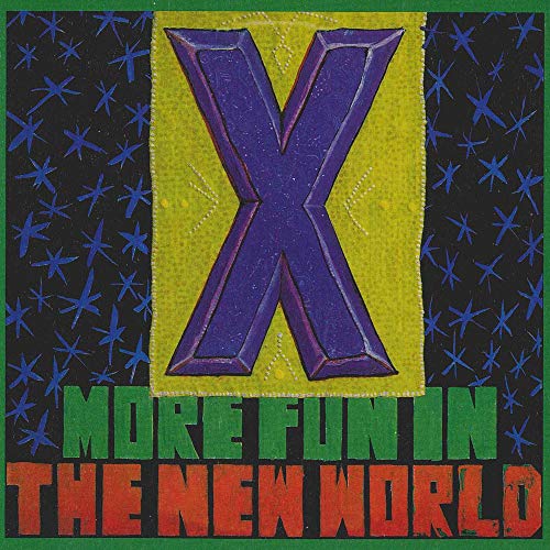 X More Fun In The New World CD