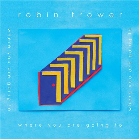 Robin Trower Where You Are Going To Vinyl