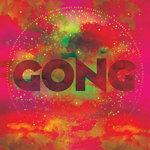 Gong The Universe Also Collapses CD