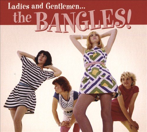 Bangles LADIES & GENTLEMEN: THE BANGLES CD