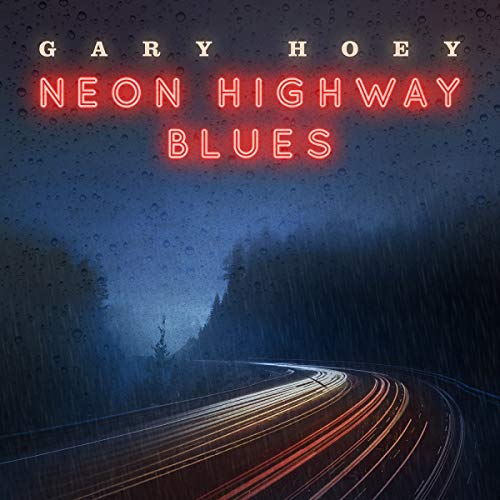 Gary Hoey NEON HIGHWAY BLUES Vinyl