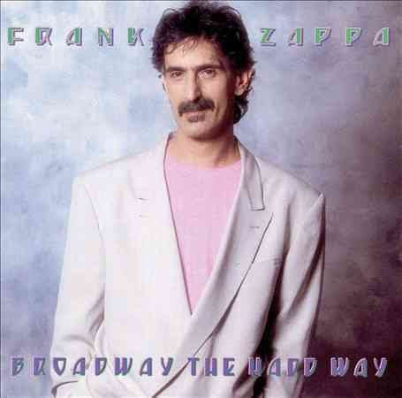 Frank Zappa BROADWAY THE HARD WA CD