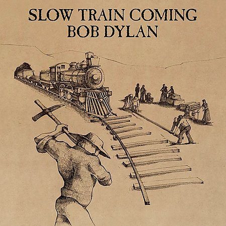 Bob Dylan SLOW TRAIN COMING CD