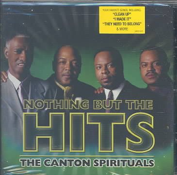 The Canton Spirituals NOTHING BUT THE HITS CD