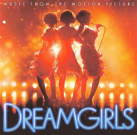 Dreamgirls MUSIC FROM THE MOTION PICTURE CD