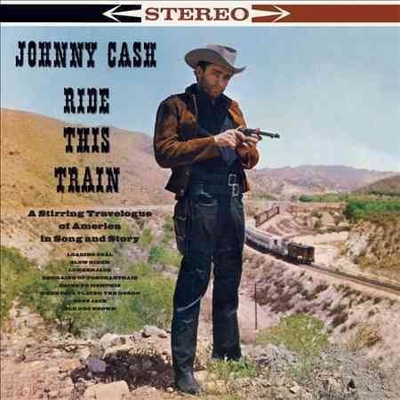 Johnny Cash Ride This Train + 2 Bonus Tracks Vinyl