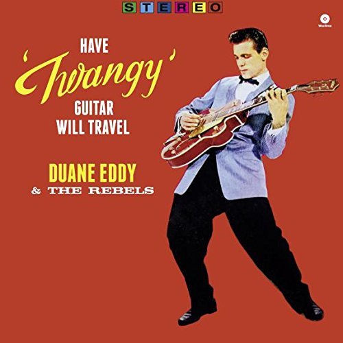 Duane Eddy "Have ""Twangy"" Guitar, Will Travel + 2 Bonus Tracks" Vinyl