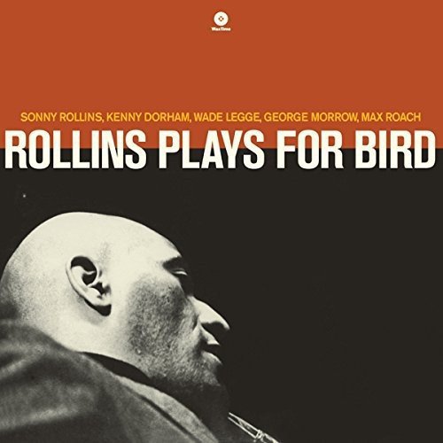 Sonny Rollins Plays For Bird Vinyl