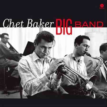 Chet Baker Chet Baker Big Band                                Vinyl
