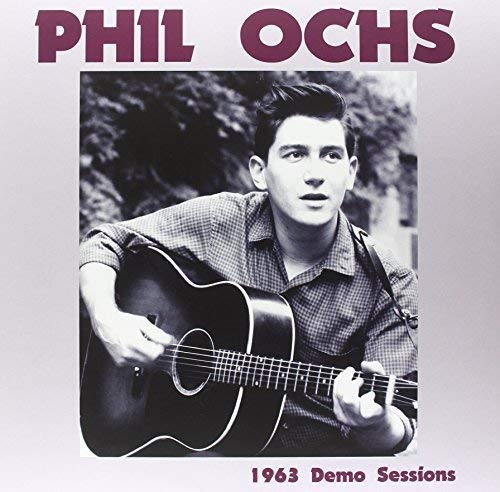 Phil Ochs 1963 Demo Sessions Vinyl