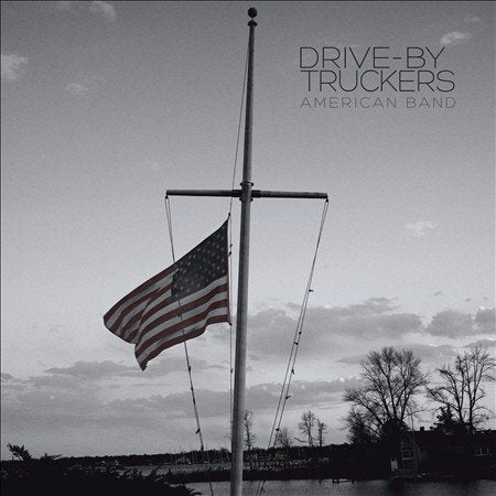 Drive-by Truckers American Band Vinyl