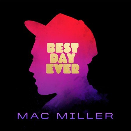 Mac Miller Best Day Ever Vinyl