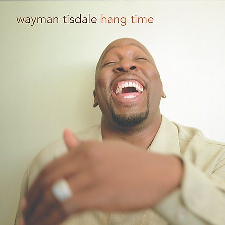 Wayman Tisdale HANG TIME CD