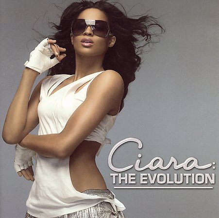 Ciara THE EVOLUTION CD