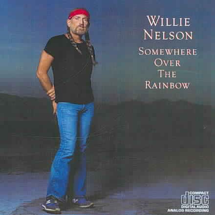 Willie Nelson SOMEWHERE OVER THE RAINBOW CD