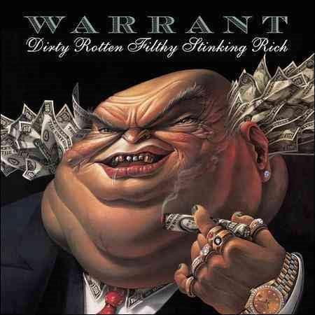 Warrant DIRTY ROTTEN FILTHY STINKING RICH CD