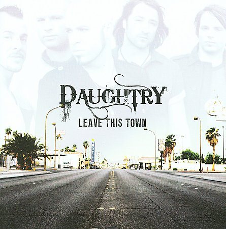 Daughtry LEAVE THIS TOWN CD