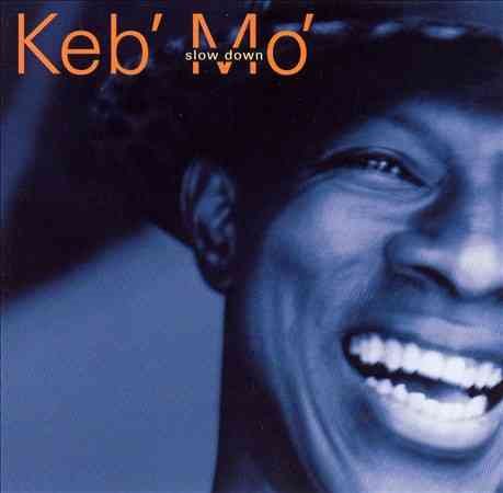 Keb' Mo' SLOW DOWN CD