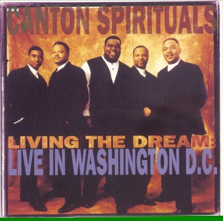 The Canton Spirituals LIVING IN A DREAM: L CD