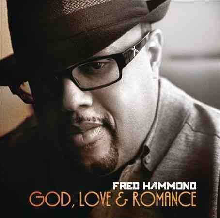 Fred Hammond GOD, LOVE & ROMANCE CD
