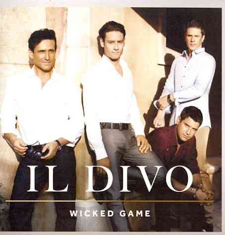 Il Divo WICKED GAME CD