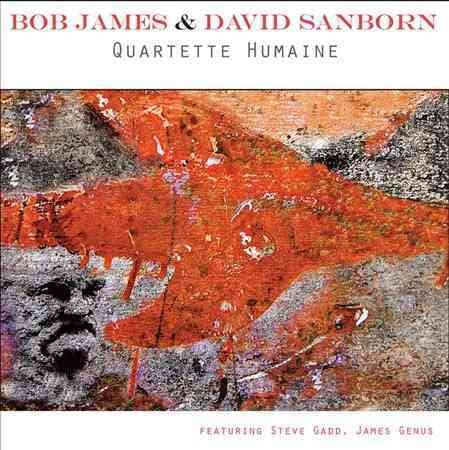 Bob James / David Sanborn QUARTETTE HUMAINE CD