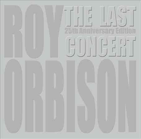 Roy Orbison THE LAST CONCERT CD