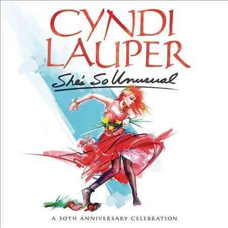 Cyndi Lauper SHE'S SO UNUSUAL: A 30TH ANNIVERSARY CEL CD
