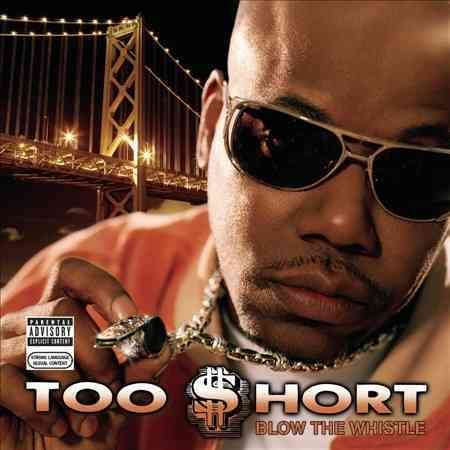 Too $hort Blow The Whistle CD