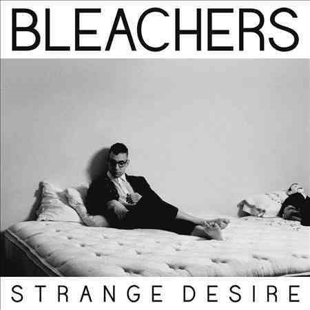 Bleachers STRANGE DESIRE CD