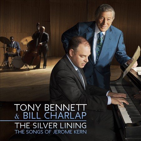 Tony Bennett / Bill Charlap THE SILVER LINING - THE SONGS OF JEROME CD