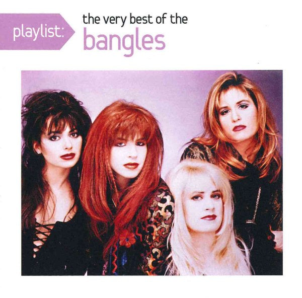 Bangles PLAYLIST: THE VERY BEST OF BANGLES CD