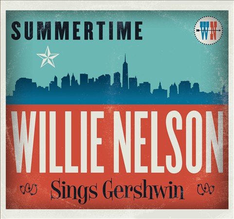 Willie Nelson Summertime: Willie Nelson Sings Gershwin Vinyl