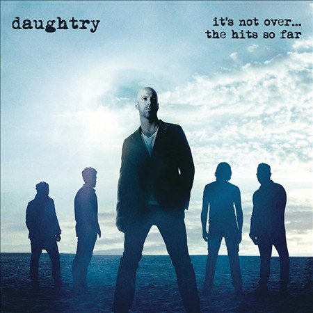 Daughtry IT'S NOT OVER...THE HITS SO FAR CD