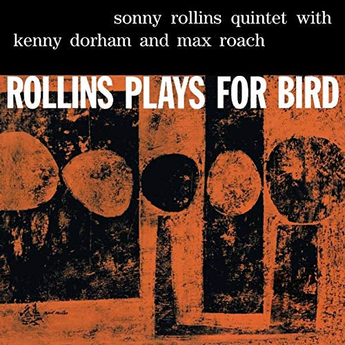 Sonny Rollins Rollins Plays For Bird Vinyl