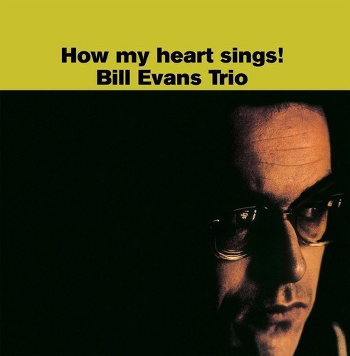 Bill Evans How My Heart Sings! Vinyl