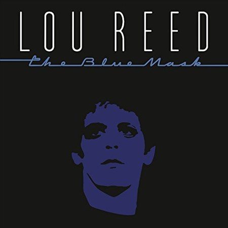 Lou Reed  The Blue Mask (150 Gram Vinyl, Remastered) Vinyl