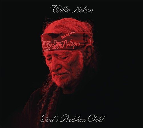 Willie Nelson GOD'S PROBLEM CHILD CD