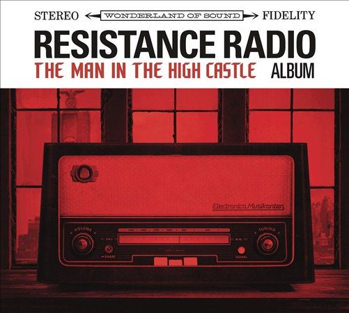 Various Artists RESISTANCE RADIO: THE MAN IN THE HIGH CA CD