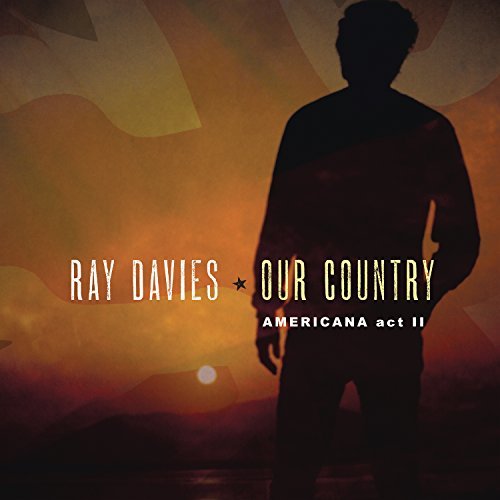 Ray Davies Our Country: Americana Act 2 Vinyl