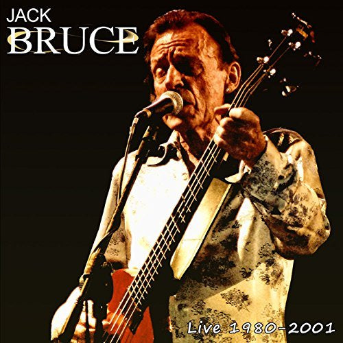 Jack Bruce Live: 1980-2001 CD