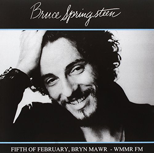Bruce Springsteen Springsteen Bruce - Fifth Of February, Bryn Mawr - Wwmr Fm Vinyl