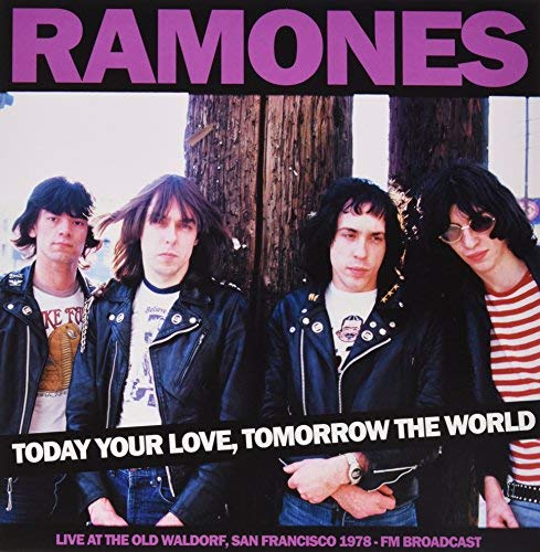 Ramones Today Your Love. Tomorrow The World - Old Waldorf Sf - Fm Broadcast Vinyl