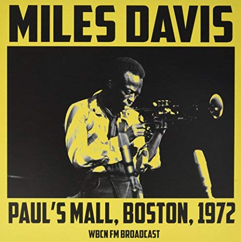 Miles Davis Miles Davis - Paul'S Mall, Boston, 1972   Vinyl