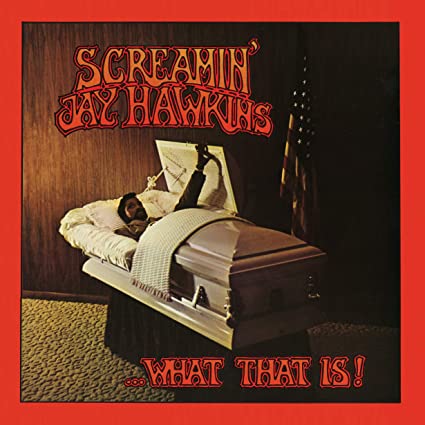 Screamin' Jay Hawkins ...What That Is! Vinyl