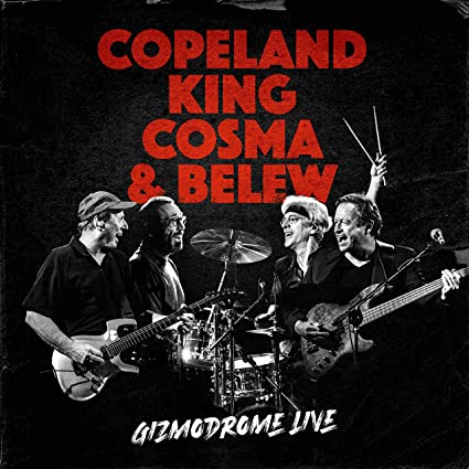 Copeland, King, Cosma & Belew Gizmodrome Live CD